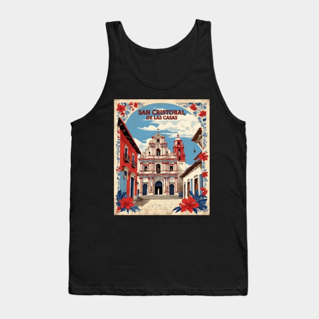 San Cristobal de las Casas Chiapas Mexico Vintage Poster Tourism Tank Top by TravelersGems